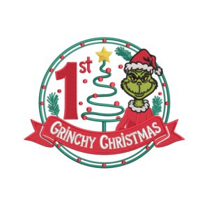 1st Grinchy Christmas  - Embroidery Design - Christmas Embroidery Design - Machine Embroidery Design - 3 Sizes - Instant Download